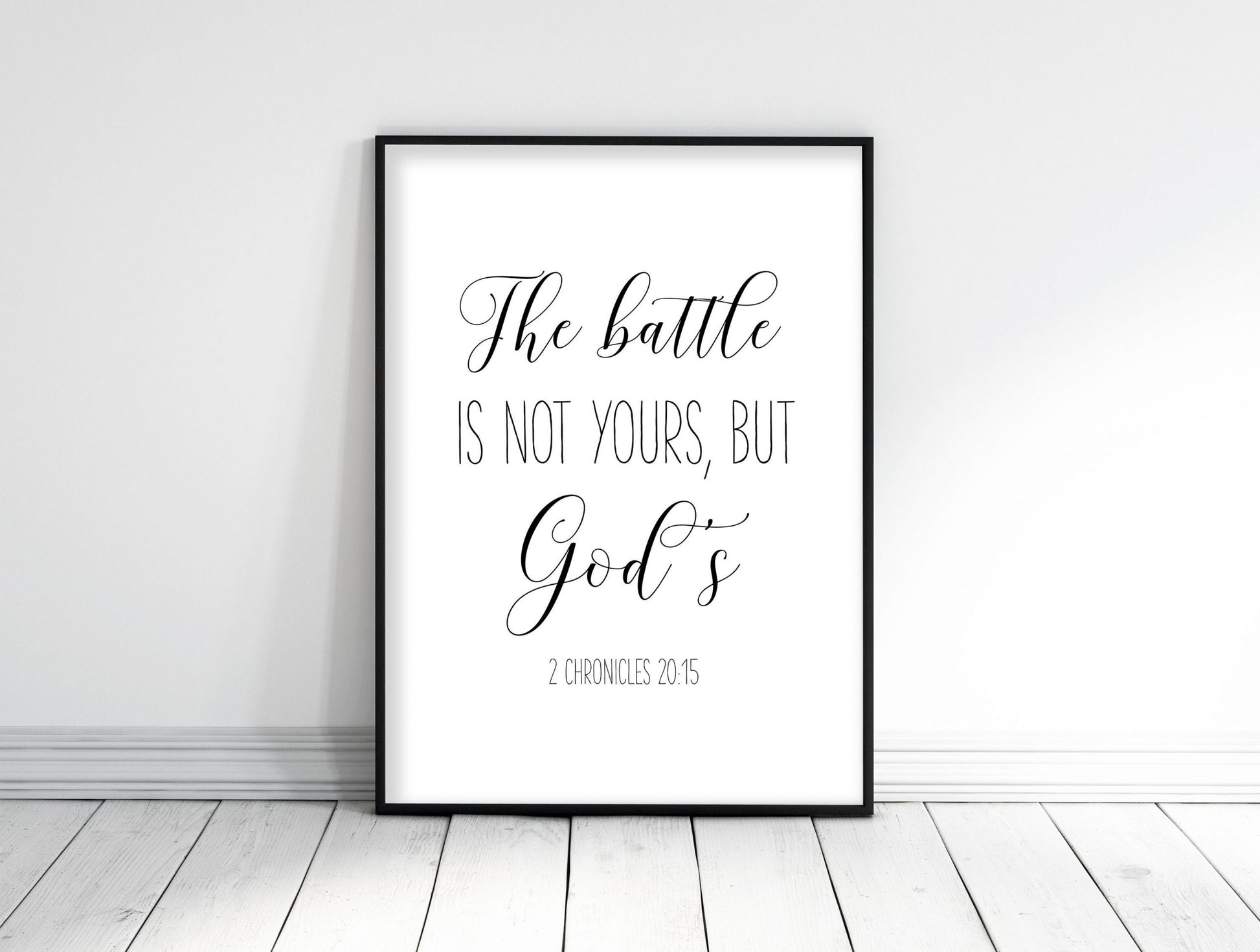The Battle Is Not Yours But God's, 2 Chronicles 20:15, Bible Verse Printable Wall Art,Nursery Quotes