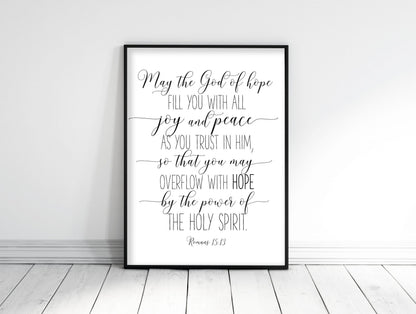 May the God of hope fill you, Romans 15:13, Bible Verse Printable Wall Art, Scripture Prints