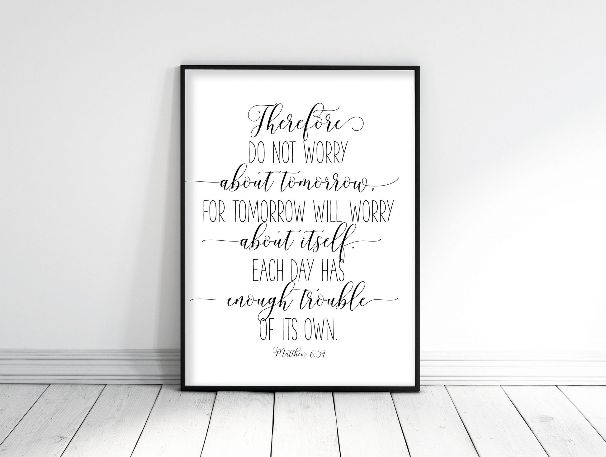 Don't Worry About Tomorrow, Matthew 6:34, Bible Verse Printable Wall Art,Nursery Bible Quotes