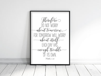 Don't Worry About Tomorrow, Matthew 6:34, Bible Verse Printable Wall Art,Nursery Bible Quotes