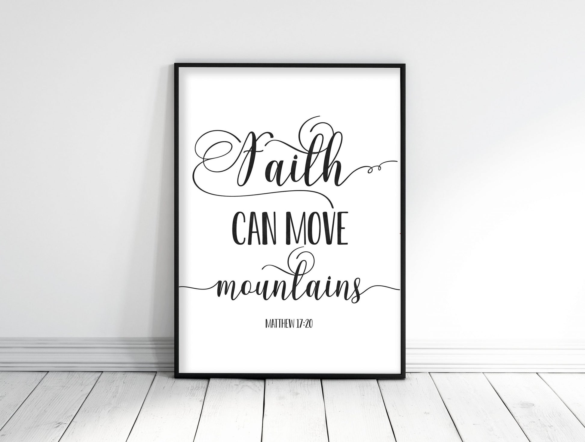 Faith Can Move Mountains, Matthew 17:20, Bible Verse Printable Wall Art, Nursery Bible Quotes