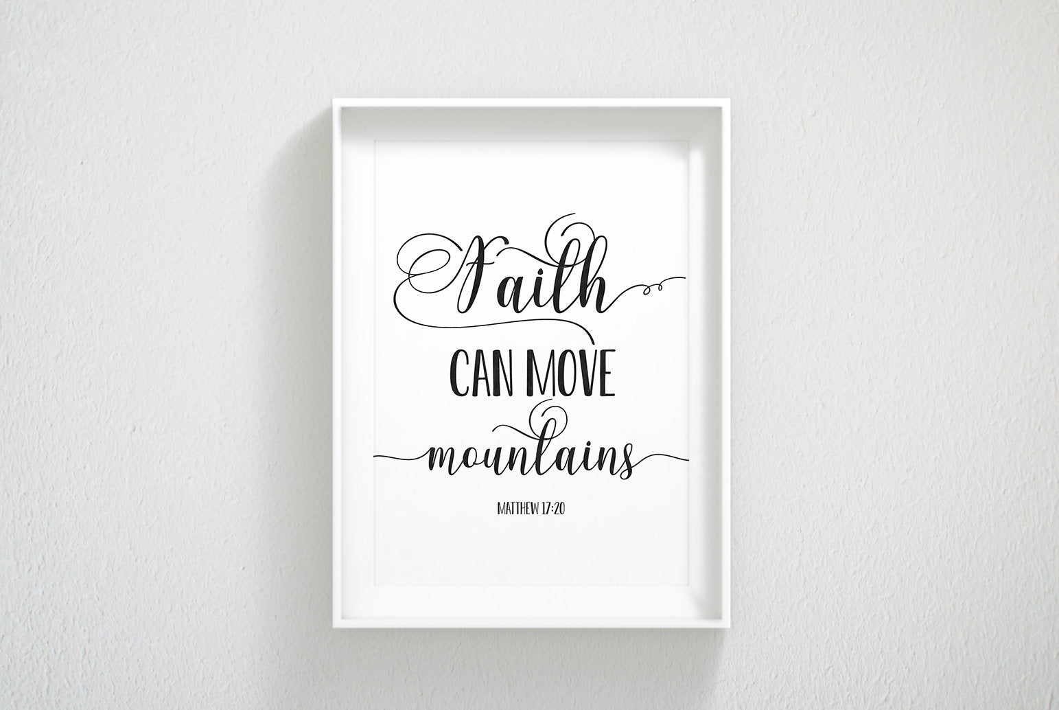 Faith Can Move Mountains, Matthew 17:20, Bible Verse Printable Wall Art, Nursery Bible Quotes