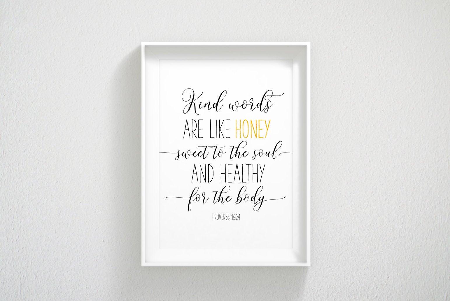 Kind Words Are Like Honey, Proverbs 16:24, Bible Verse Printable Wall Art,Nursery Wall Art