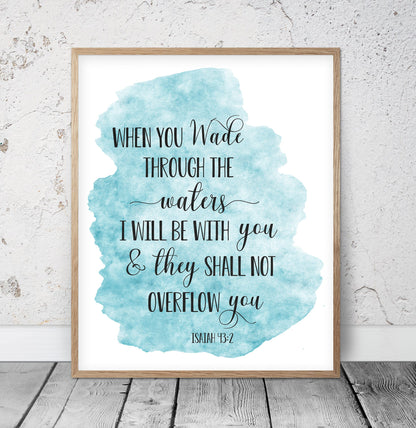 When You Wade Through The Waters, Isaiah 43:2, Bible Verse Print Wall Art Nursery Room Decor
