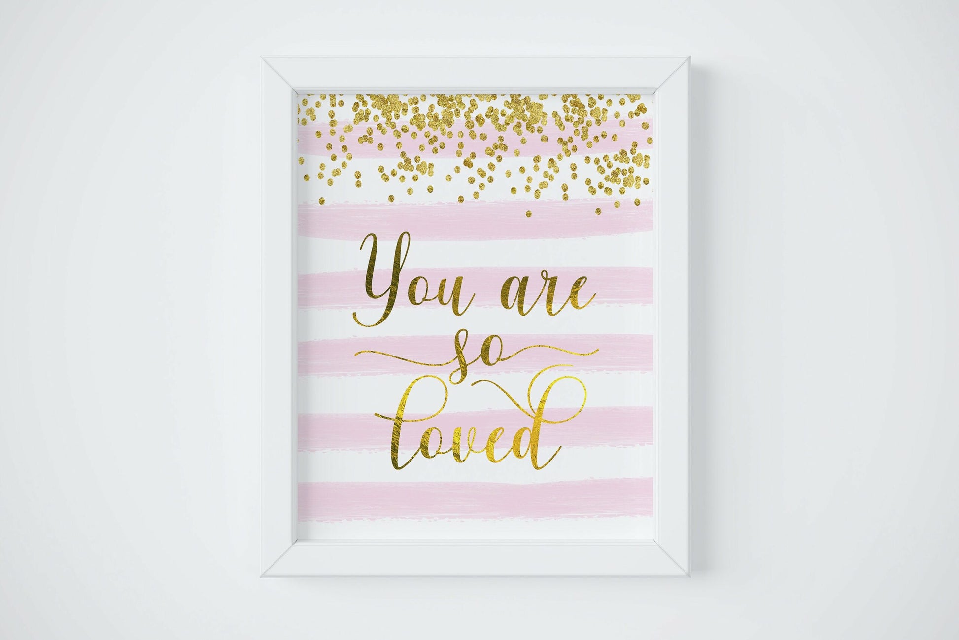 You Are Loved Printable Nursery Wall Art, Gold Nursery Bedroom Decor Quotes