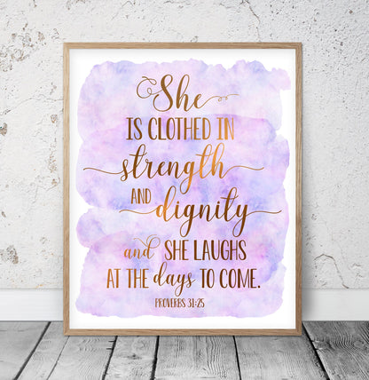 She Is Clothed In Strength And Dignity, Proverbs 31:25, Bible Verse Printable Wall Art Print