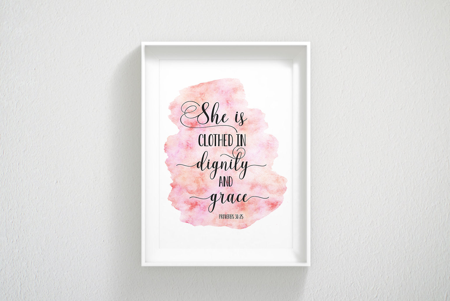 She Is Clothed In Dignity And Grace, Proverbs 31:25, Bible Verse Printable Wall Art, Nursery Quotes