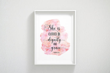 She Is Clothed In Dignity And Grace, Proverbs 31:25, Bible Verse Printable Wall Art, Nursery Quotes