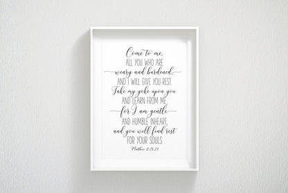 Mathew 11:28-30, Come to Me All You Who Are Weary, Bible Verse Printable Wall Art Quotes
