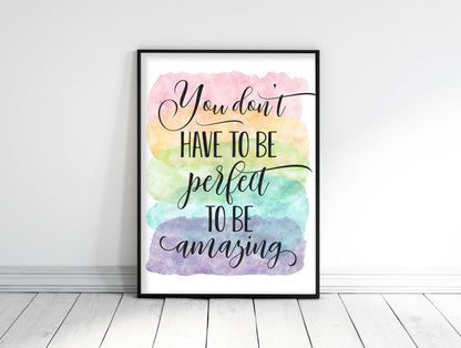 You Don't Have To Be Perfect To Be Amazing, Nursery Printable Decor, Quotes