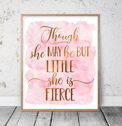 Though She Be But Little She Is Fierce, Nursery Printable Wall Art, Nursery Prints
