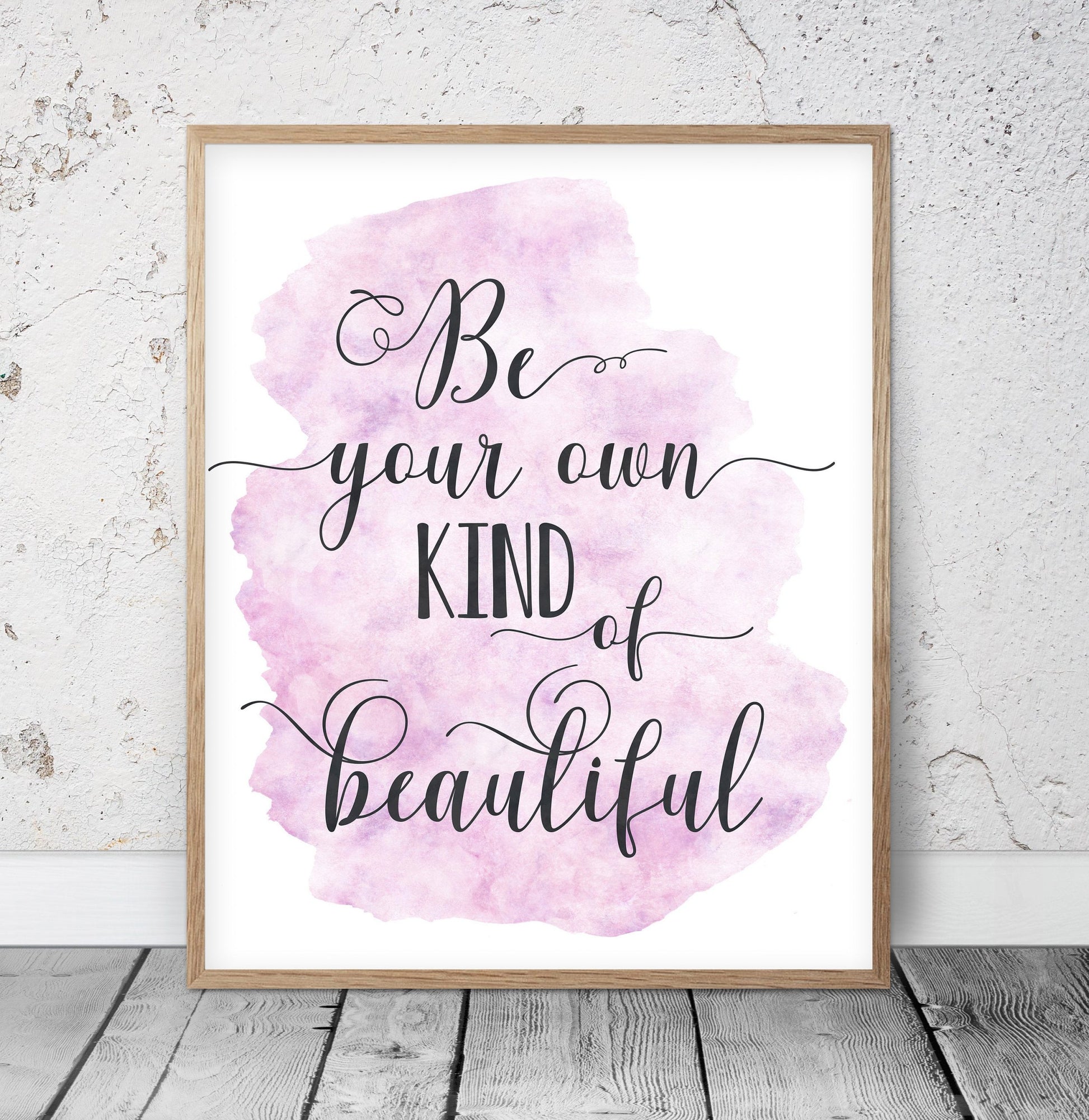 Be Your Own Kind Of Beautiful,Nursery Printable Wall Art,Girl Room Decor