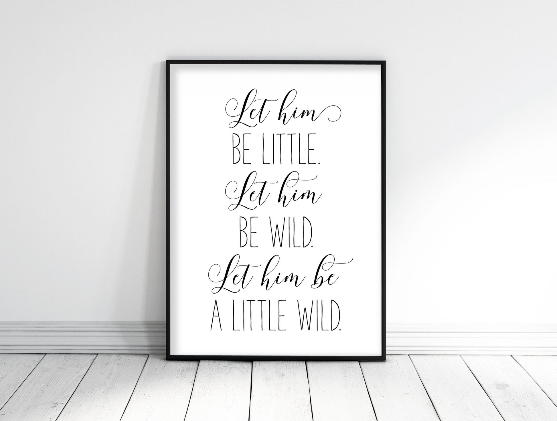 Let Him Be Little, Let Him Be Wild, Nursery Printable Wall Art, Boys Room Prints