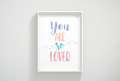 You Are So Loved, Nursery Decor Girl, Printable Quotes, Inspirational Wall Art,