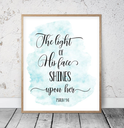 The Light Of His Face Shines Upon Her, Psalm 4:6, Bible Verse Printable, Nursery Decor Wall Art
