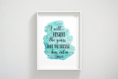 I Will Restore The Years, Joel 2:25, Bible Verse Printable Wall Art, Nursery Bible Quotes Wall Art