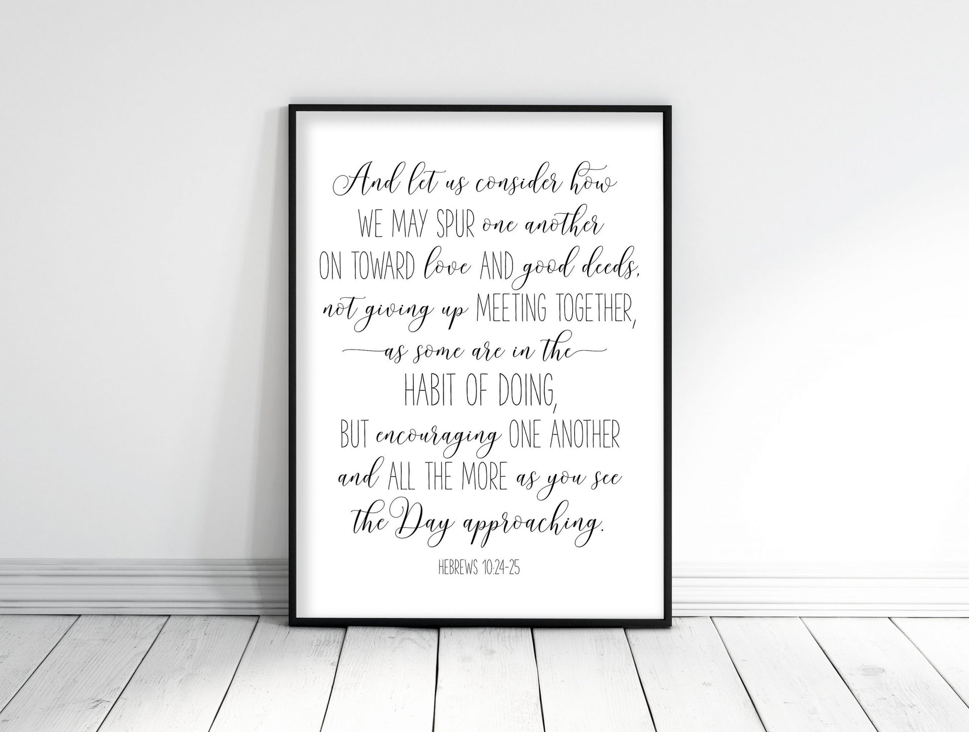 Let Us Consider How We May Spur One Another, Hebrews 10:24, Bible Verse Printable Wall Art
