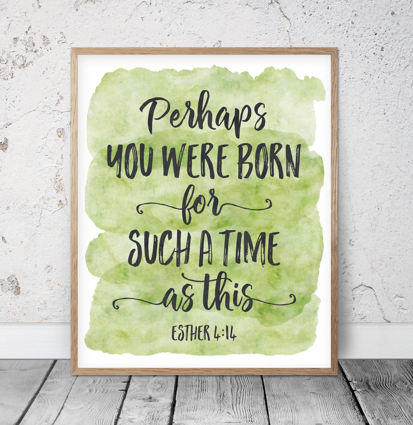 Perhaps You Were Born For Such A Time, Esther 4:14, Catholic Prayer, Bible Verse Print,Nursery Art