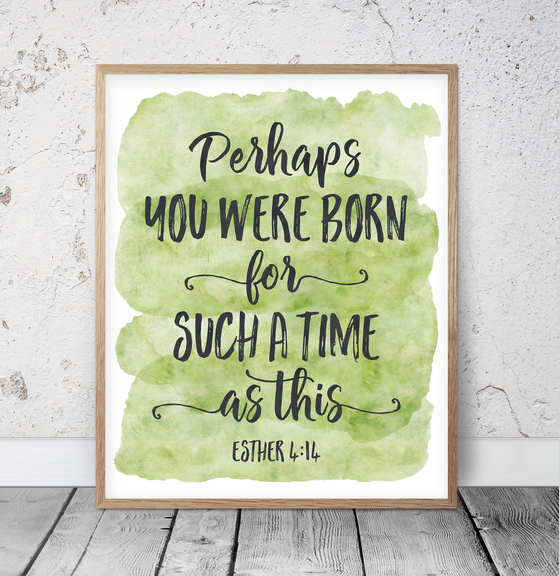 Perhaps You Were Born For Such A Time, Esther 4:14, Catholic Prayer, Bible Verse Print,Nursery Art