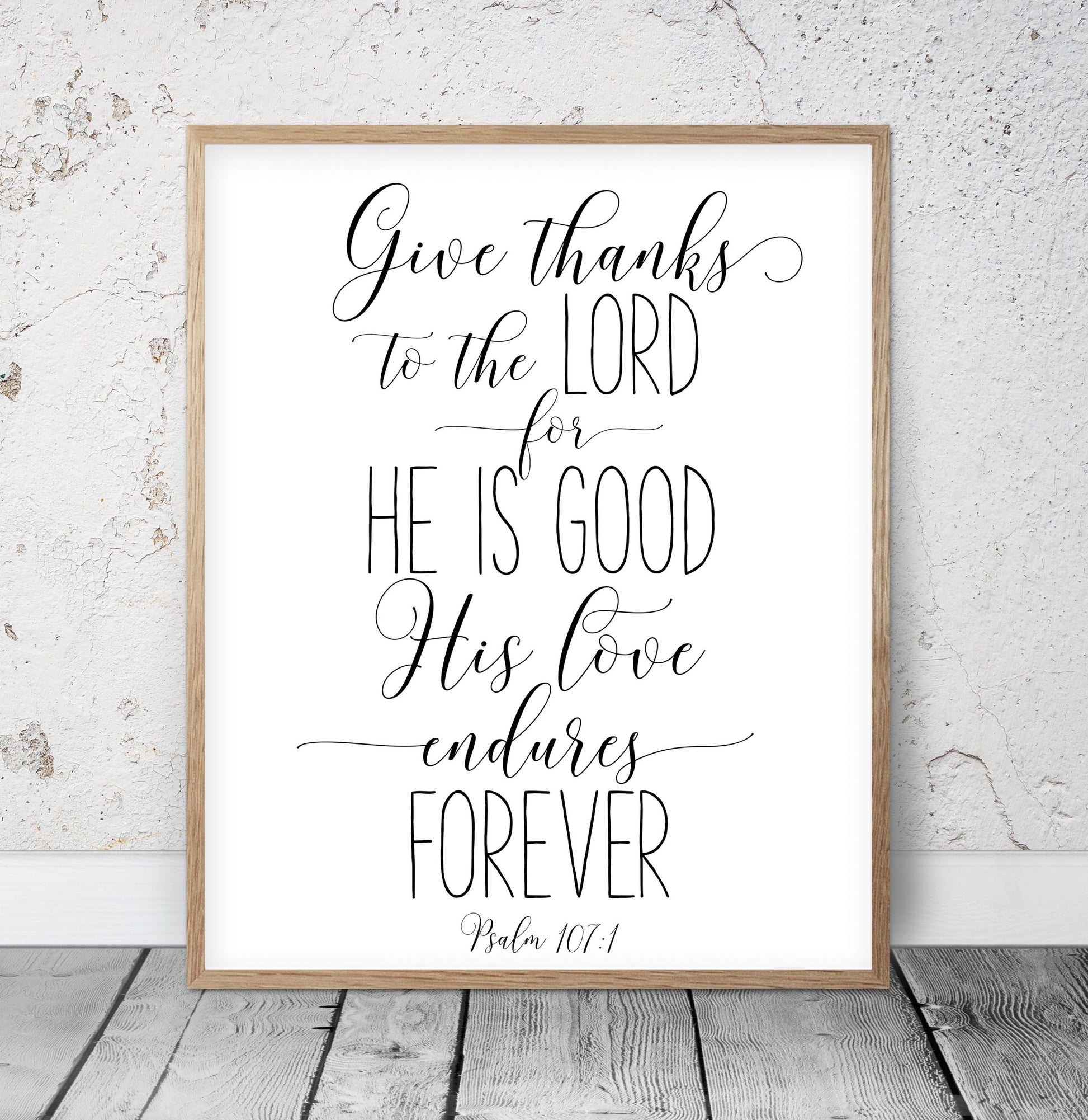 Give Thanks To The Lord, Psalm 107:1, Catholic Prayer, Bible Verse Printable,Nursery Decor
