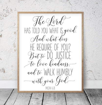 The Lord Has Told You What Is Good, Micah 6:8, Catholic Prayer, Bible Verse Printable,Nursery Decor