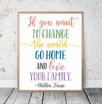 If You Want To Change The World Go Home,Nursery Print Decor, Wall Art Room