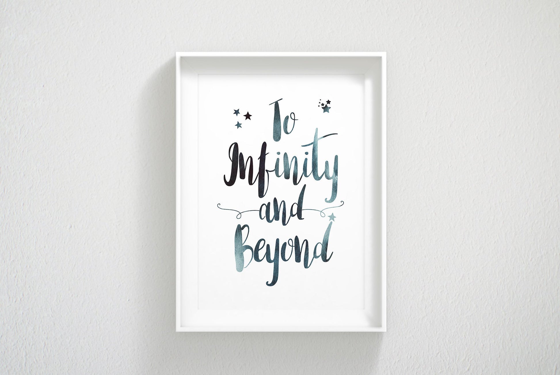 To Infinity And Beyond,Print Wall Art,Quotes Motivational Wall Art,Room Decor