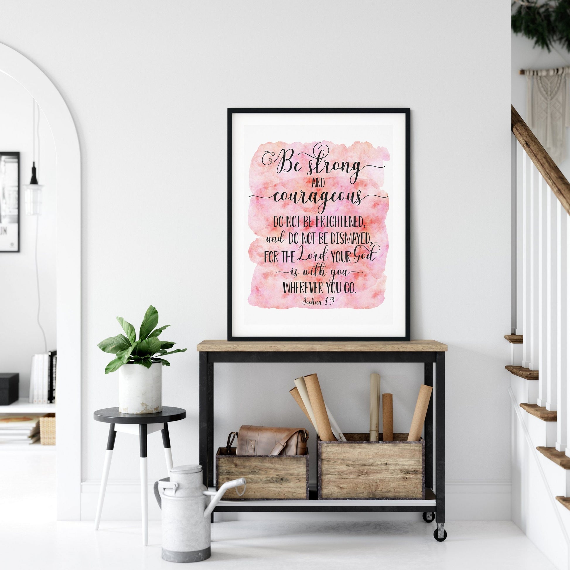 Be Strong And Courageous, Joshua 1:9, Bible Verse Printable Wall Art, Nursery Bible Quotes