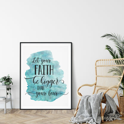 Let Your Faith Be Bigger Than Your Fear, Christian PRINTABLE ART, Nursery Prints Wall Art