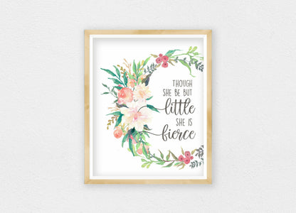 Though She Be But Little She Is Fierce, Printable Nursery Bedroom Art Decor