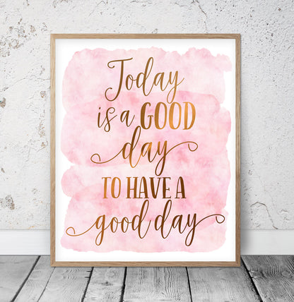 Today Is A Good Day For A Good Day Nursery Printable Wall Art, Nursery Wall Art