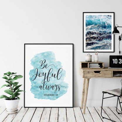 Be Joyful Always, 1 Thessalonians 5:16, Bible Verse Printable Wall Art, Blue Nursery Decor