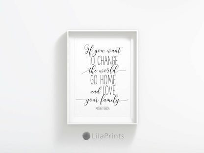 If You Want To Change The World Go Home,Nursery Print Decor Quotes Wall Art