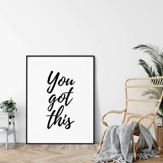 Printable Quotes, You Got This, Black and Gold Prints, Printable Artwork