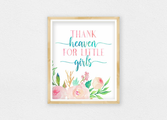 Thank Heaven For Little Girls, Nursery Printable Wall Art, Pink Nursery Decor Girl