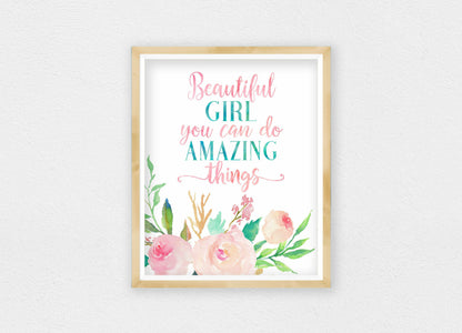Beautiful Girl You Can Do Amazing Things, Nursery Floral Printable Wall Art Decor