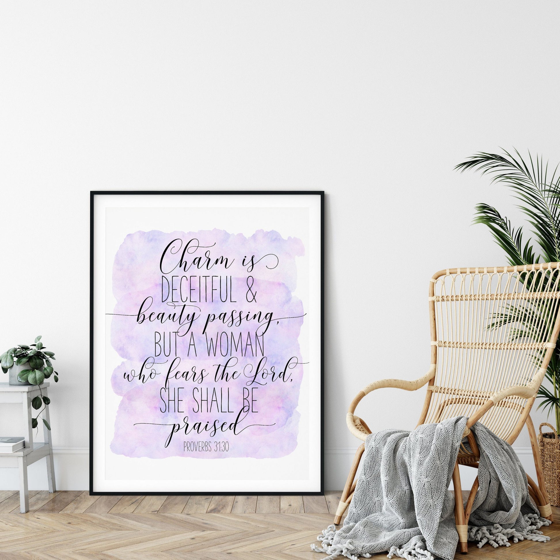 Proverbs 31:30, Charm is Deceitful Beauty Passing, Bible Verse Print Wall Art, Nursery Bible Quotes