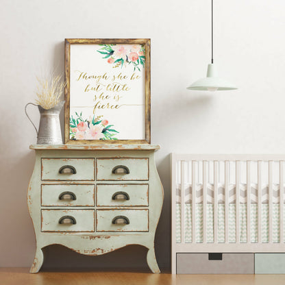 Though She Be But Little She Is Fierce,Print Nursery Wall Art,Nursery Decor Girl