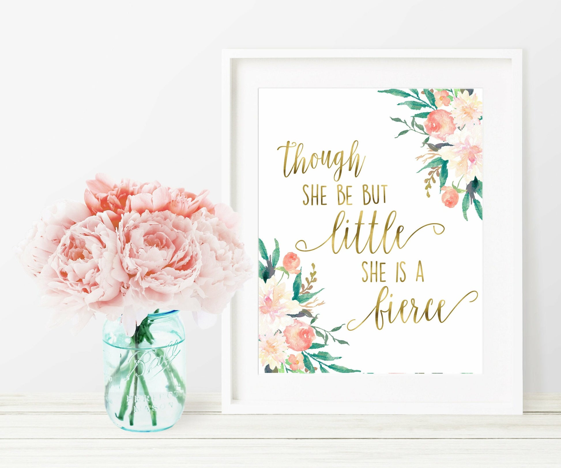 Though She Be But Little She Is Fierce, Printable Nursery Wall Art,Nursery Decor