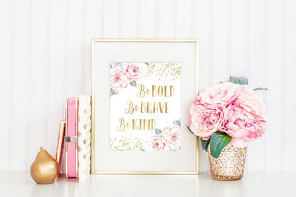 Be Bold Be Brave Be Kind Printable Nursery Wall Art,Nursery Decor Girl room