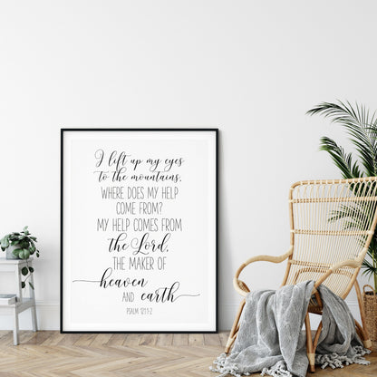 I Lift My Eyes To the Mountains, Psalm 121, Bible Verse Printable Wall Art,Nursery Bible Quotes
