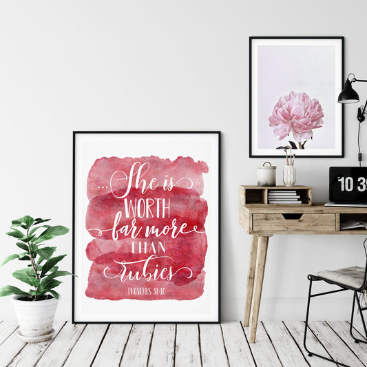 She's Worth Far More Than Rubies, Proverbs 31:10, Bible Verse Printable, Christian Wall Art