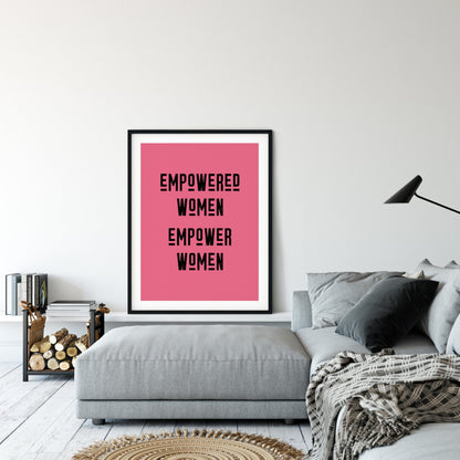 Empowered Women Empower Women Quote Print Feminist Girl Room Decor