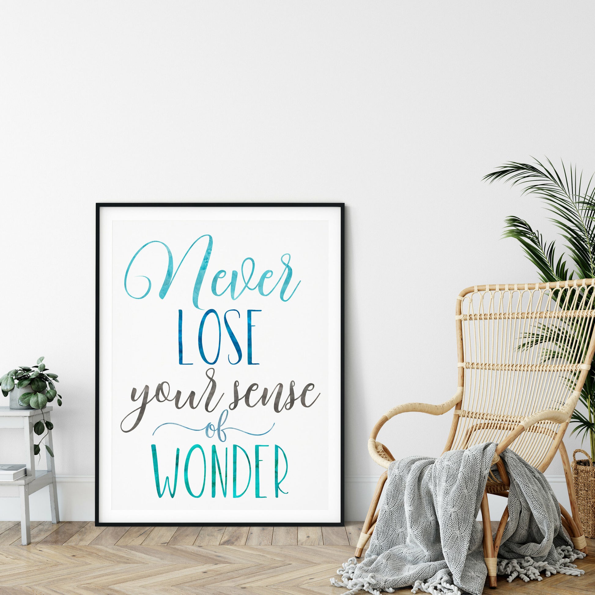 Never Lose Your Sense Of Wonder,Nursery Print Art Decor,Inspirational Quotes