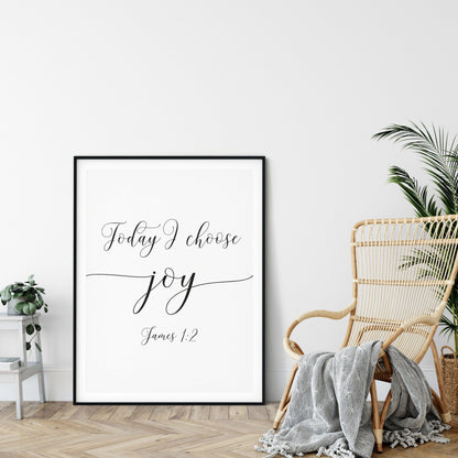 Today I Choose Joy, James 1:2, Bible Verse Printable Wall Art, Christian Gifts, Nursery Bible Quotes