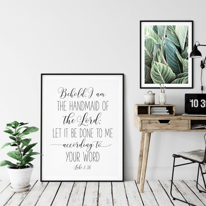 I Am The Handmaid Of The Lord, Luke 1:38, Bible Verse Printable Wall Art,Nursery Bible Quotes