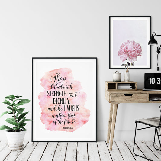 She Is Clothed In Strength And Dignity, Proverbs 31:25, Bible Verse Printable Wall Art