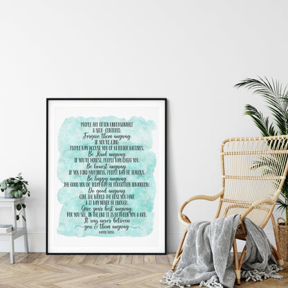 People Are Often Unreasonable And Self Centered, Mother Teresa Quote Print
