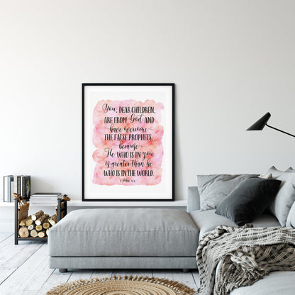 Greater Is He Who Is In You Than He Who Is In The World, 1 John 4:4, Bible Verse Printable