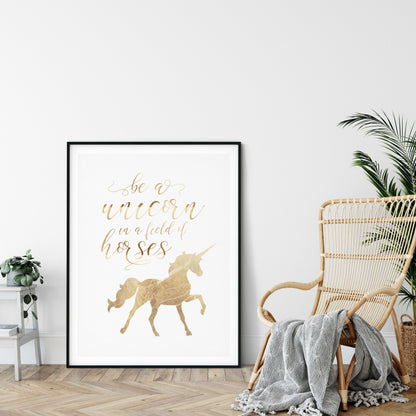 Unicorn Birthday Sign, Unicorn Party Decor, Be a Unicorn In a Field of Horses Art